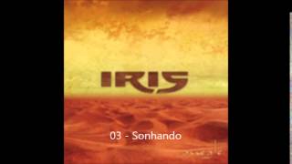 Video thumbnail of "IRIS - Sonhando"