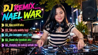 DJ remix party terbaru_Nael war #djviral #djremix #dj 