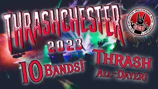 Thrashchester 2023! | 10 Band Thrash All-Dayer! | Behind The Scenes, Interviews & More!