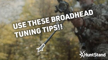 EASY BROADHEAD TUNING TIPS
