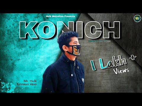 Latest Kinnauri EDM 2020  KONICH  Mix  Mr Hulk  Kinnauri WEWO