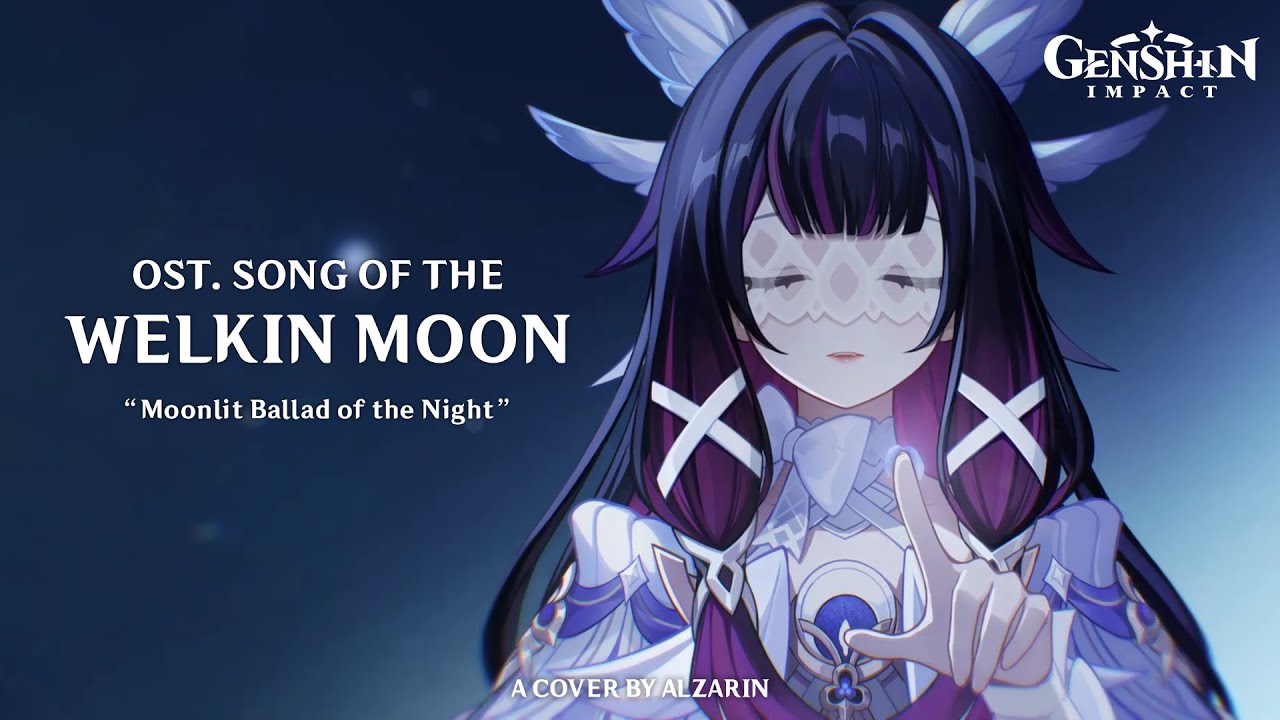 OST. Song of the Welkin Moon Teaser : Moonlit Ballad of the Night (Music Only) | Genshin Impact