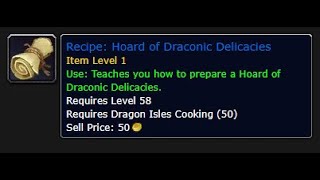 How to get the Hoard of Draconic Delicacies Cooking Recipe!