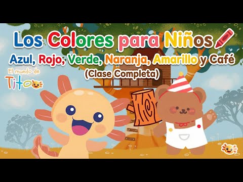 Los Colores para Niños 🖍️ Azul, Rojo, Verde, Naranja, Amarillo y Café (Clase Completa)