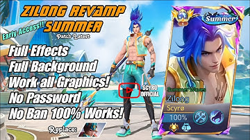Zilong Summer Revamp Skin Script Full Effects | No password | Patch Latest | Scyro Official