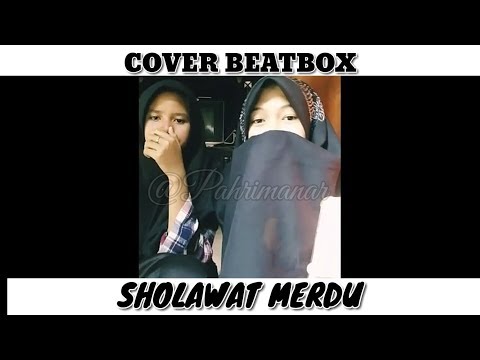 Sholawat Merdu Cover Beatbox Pahri Manar