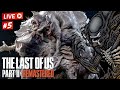 The last of us part ii remastered mode raliste  fr  episode 5  la fureur du muscle 