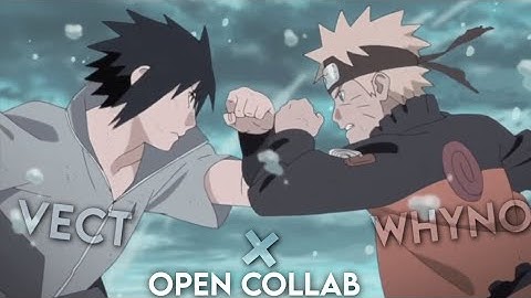 Whyno x Vect | Open Collab | AMV/Edit !