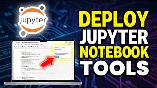 How to Deploy Data Science Tools with Jupyter Notebook - Beginner Guide