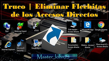 Truco | Eliminar Flechitas de los Accesos Directos | Windows 7