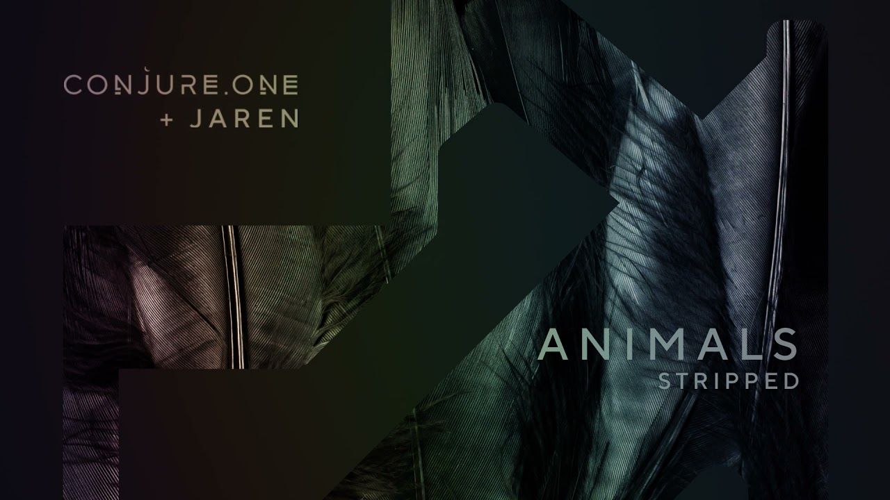 Conjure One & Jaren - Animals (Stripped) auf YouTube ansehen Conjure One & Jaren - Animals (Stripped) auf YouTube ansehen