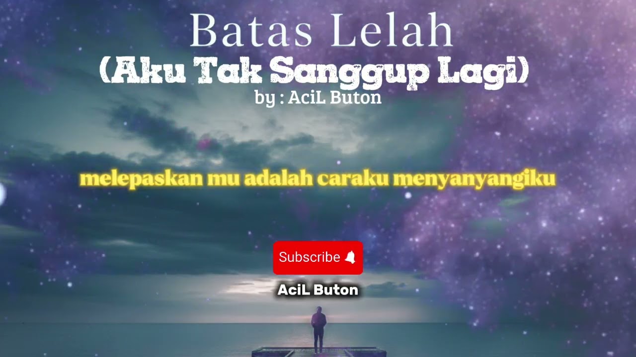 LAGU GALAU POP ROCK 2026 | DI BATAS LELAH ( AKU TAK SANGGUP LAGI) | BY ACIL BUTON
