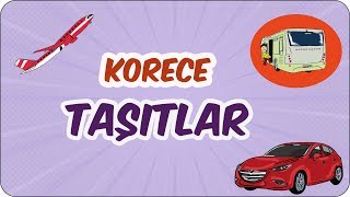 Korece Taşıtlar