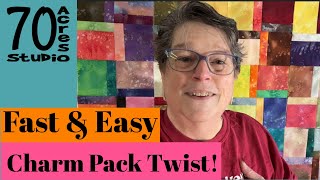 Charm Pack Twist! Fast & Easy Quilt Tutorial