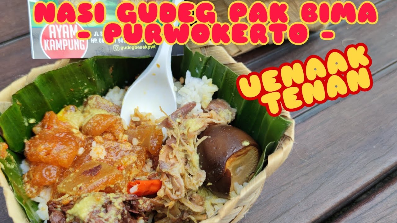 GUDEG LEGEND DI PURWOKERTO / KULINER PURWOKERTO / NASI GUDEG PAK BIMA