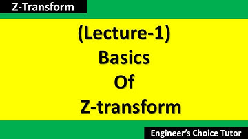 Basics of Z-transform