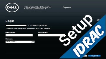 Dell iDRAC [ Setup Step by Step ]