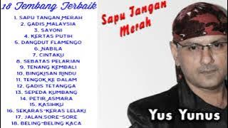 18 Tembang Terbaik Yus Yunus Full Album.