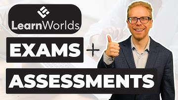 LearnWorlds Assessments: Set Up Quizzes, Exams & Self-Assessments Fast (Step-by-step)