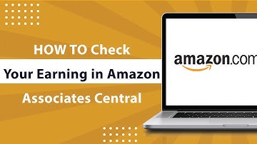 How to Check Your Earning in Amazon Associates Central-2024