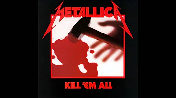 Metallica - Metal Militia (Kill 'Em All, 1983)