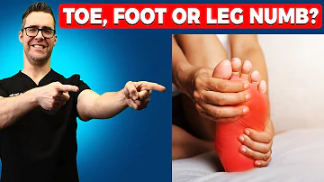 Numbness in Toes, Feet or Legs? [Causes & Numb Foot Treatment!]