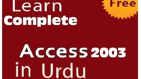 Computer Training in Urdu MS Access 2003 - Create Table - Lecture 1 - Lunar Computer College