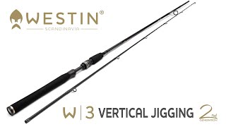 W3 Vertical Jigging & Vertical Jigging-T 2nd Generation | Westin Fishing