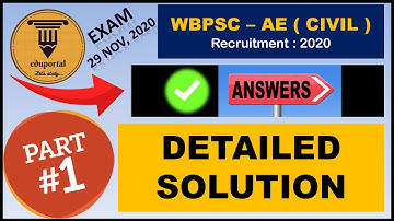 | WBPSC AE CIVIL 2020 | CORRECT ANSWERS | DETAILED SOLUTION | SOLVED QUESTION PAPER | FULL ANALYSIS