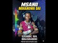 MIHANGWA DAI UJUMBE WA BHASHABIKI PRD BY DAZI STUDIO 2026 