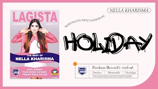 Holiday - Best Nella Kharisma vol.1 - Lagista ( Live Music)