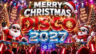 Christmas Songs Medley 2027 🎄 Greatest Disco Christmas Hits | Nonstop Holiday Party 2027