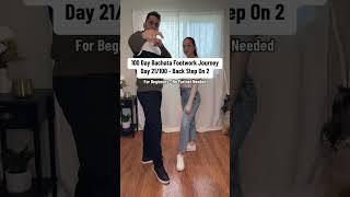 DAY 21-  Learn the Back Step on 2 for Beginners - Bachata Footwork Tutorial