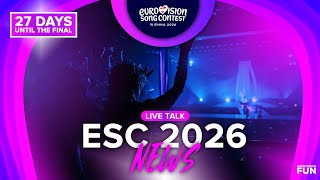 LIVE TALK: 27 Days Until EUROVISION 2026 Final - All the NEWS |EurovisionFun Live Stream|