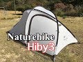 Naturehike・Hiby3の設営動画です。