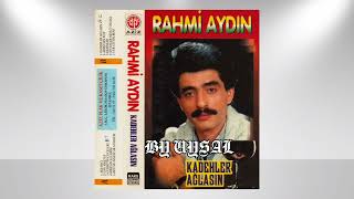 Rahmi Aydın - Adını Sen Koy (1994)