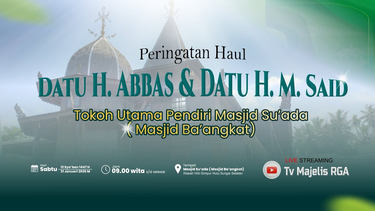 MAJELIS RGA | LIVE HAUL DATU H. ABBAS DAN DATUH. M. SAID 31 JANUARI 2026