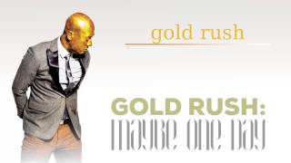 Watch Dre Murray Gold Rush video