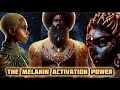 Unlocking the melanin activation power