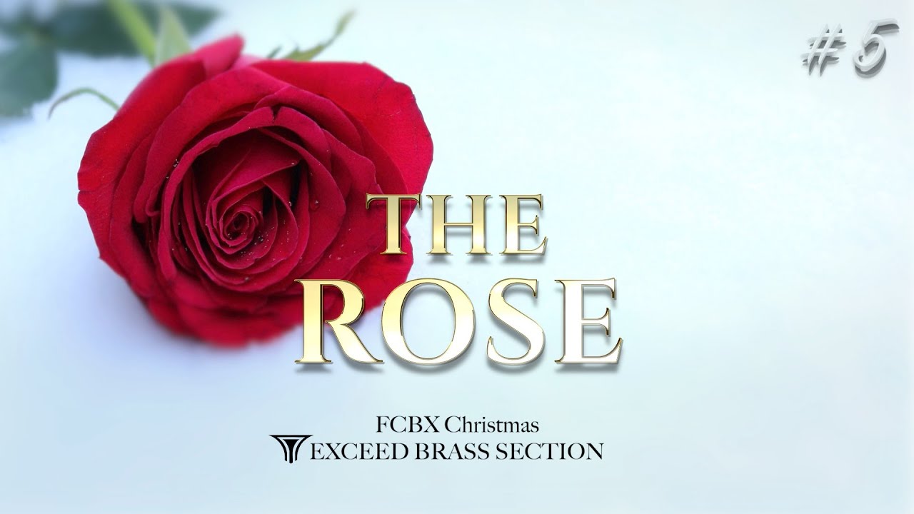 The Rose / ローズ【BRASS EXCEED TOKYO Brass Section】Bette Midler
