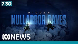 The enormous cave system that lies beneath the Nullarbor Plain | 7.30