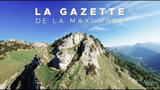 Gazette de la MaXiRace (Episode 3)