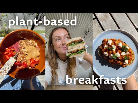 A Week Of Vegan Breakfasts + My *simple* Morning Routine 🌞