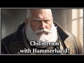 Chillstream w/Hammerhand!