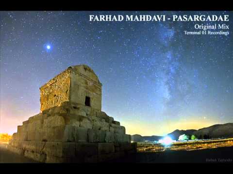 Farhad Mahdavi - Pasargadae (Original Mix)