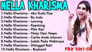 NELLA KHARISMA FULL ALBUM AKU KUDU PIYE TERBARU MEI 2018