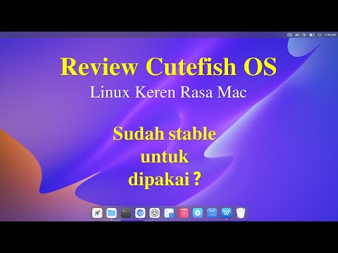 Cutefish OS Linux rasa Mac  Sudah siap untuk dipakai sehari hari ? Review Linux Distro | Obrolan IT