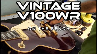 Vintage V100WR Les Paul type || On The Bench