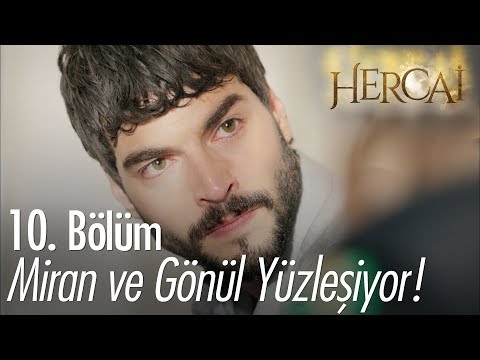 Miran, Gönül ile yüzleşiyor! - Hercai 10. Bölüm