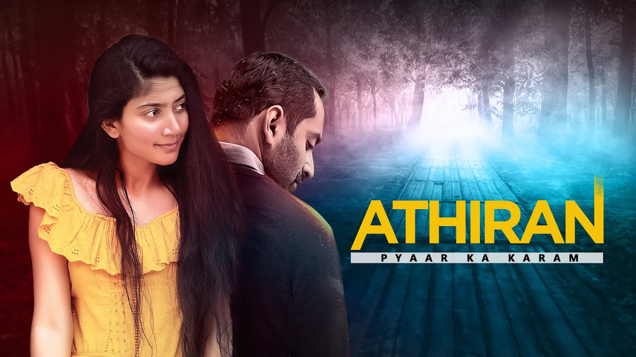 New Released South Dubbed Hindi Full Movie HD Athiran Pyaar Ka Karm  Fahadh Faasil Sai Pallavi